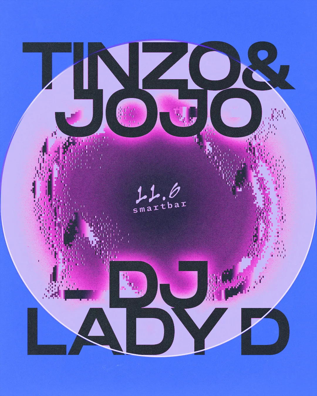 Tinzo y Jojo llegan a smartbar con DJ Lady D