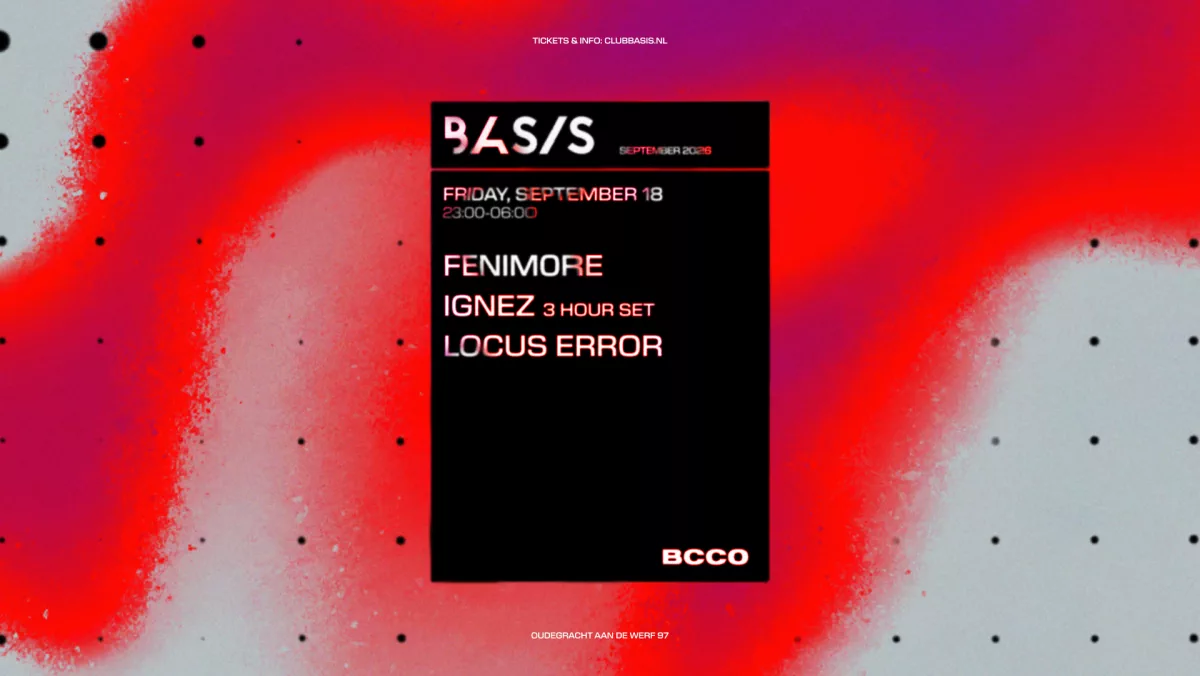 BASIS and BCCO bring FENIM0RE, Ignez and Locus Error to Utrecht