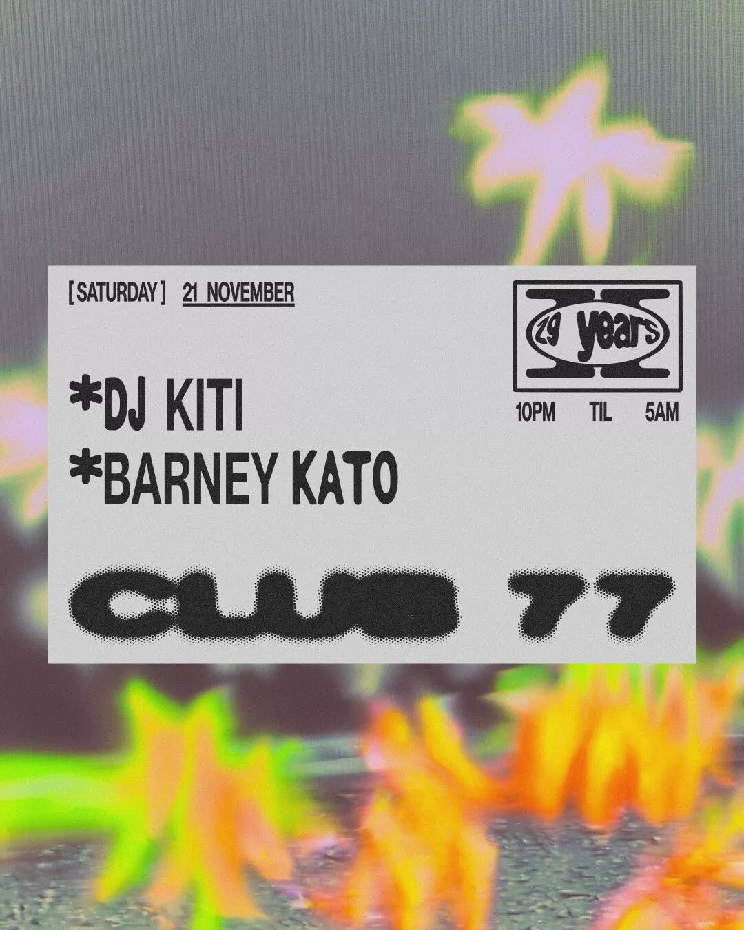 Club 77: DJ Kiti & Barney Kato