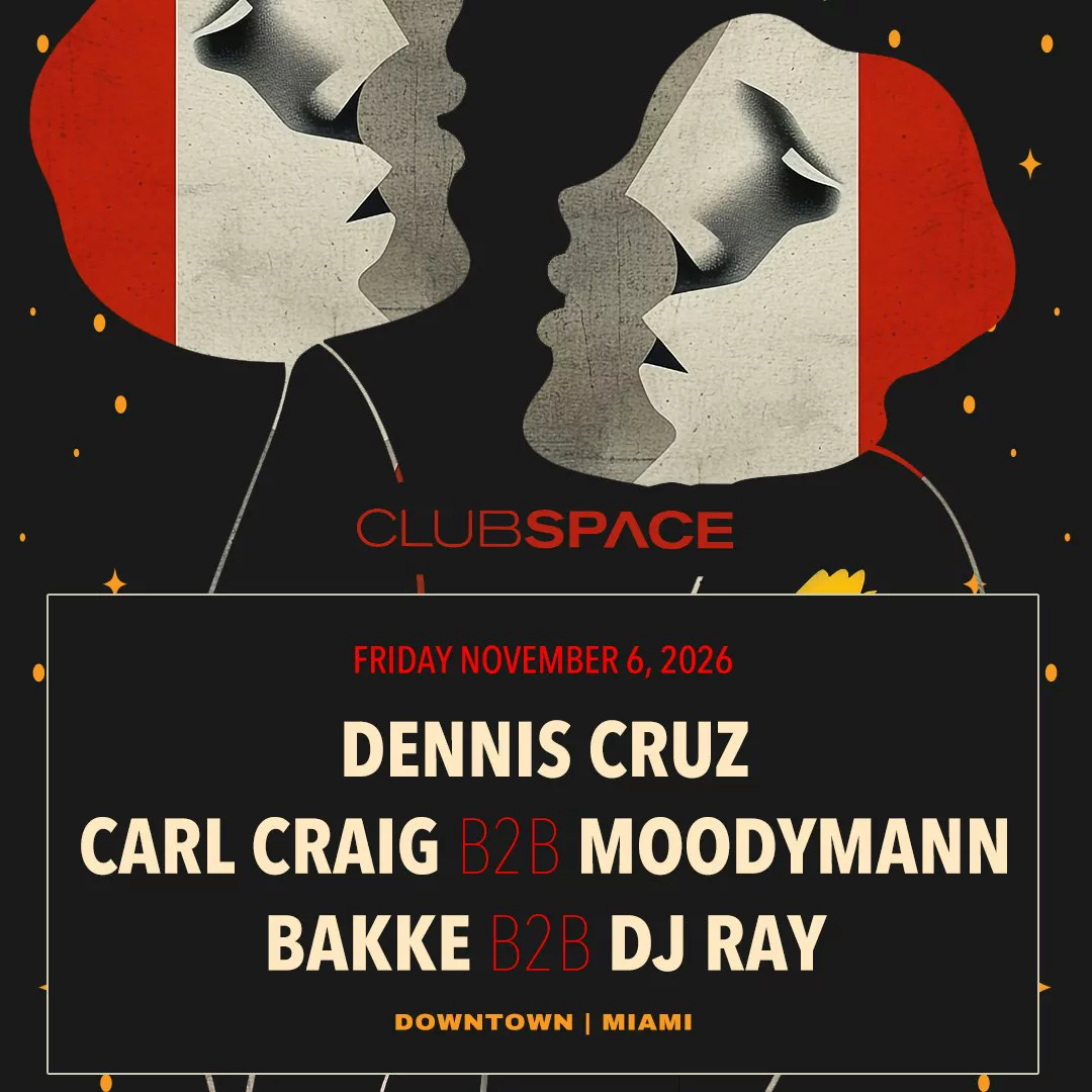 Club Space: Dennis Cruz, Moodymann b2b Carl Craig