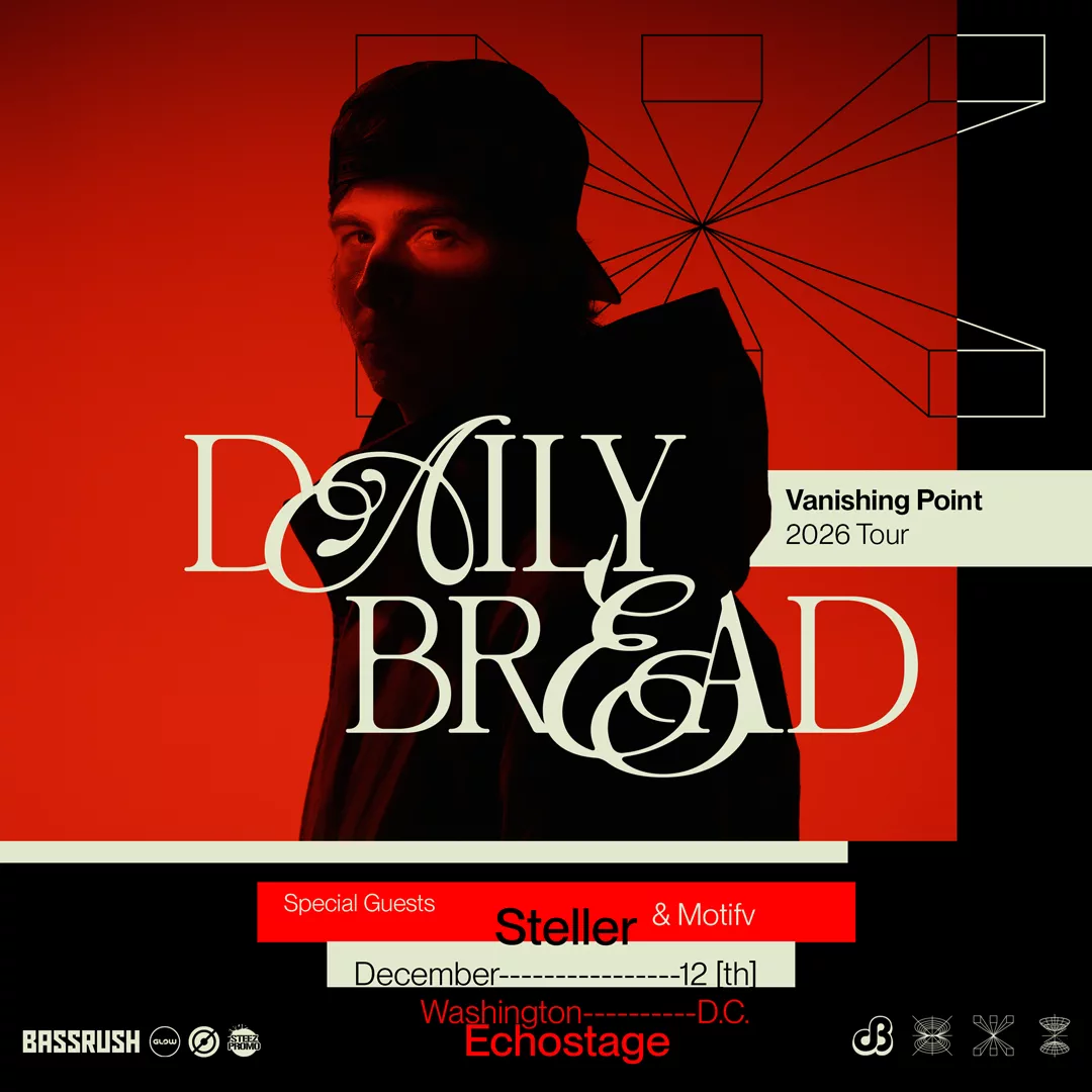 Daily Bread – Vanishing Point Tour at Echostage
