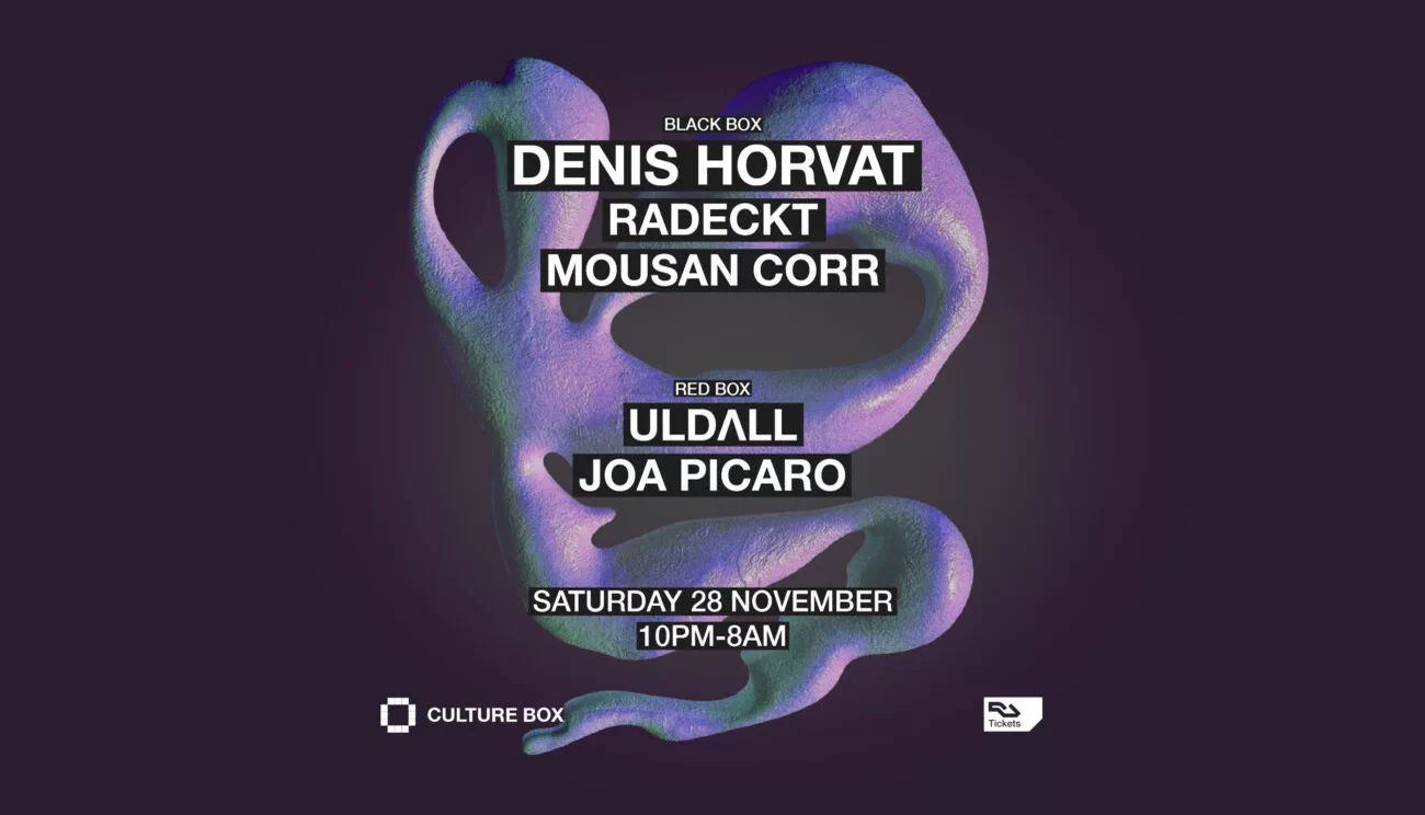 Denis Horvat returns to Culture Box with Radeckt & Mousan Corr