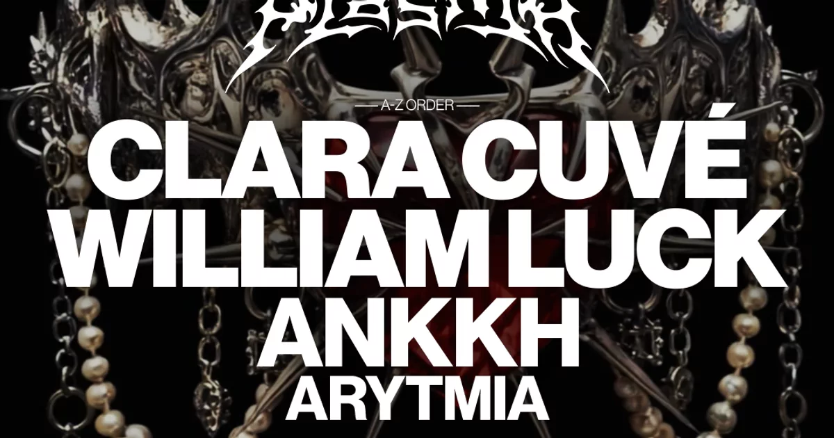 PLASMA: Clara Cuvé, William Luck, Ankkh & Arytmia