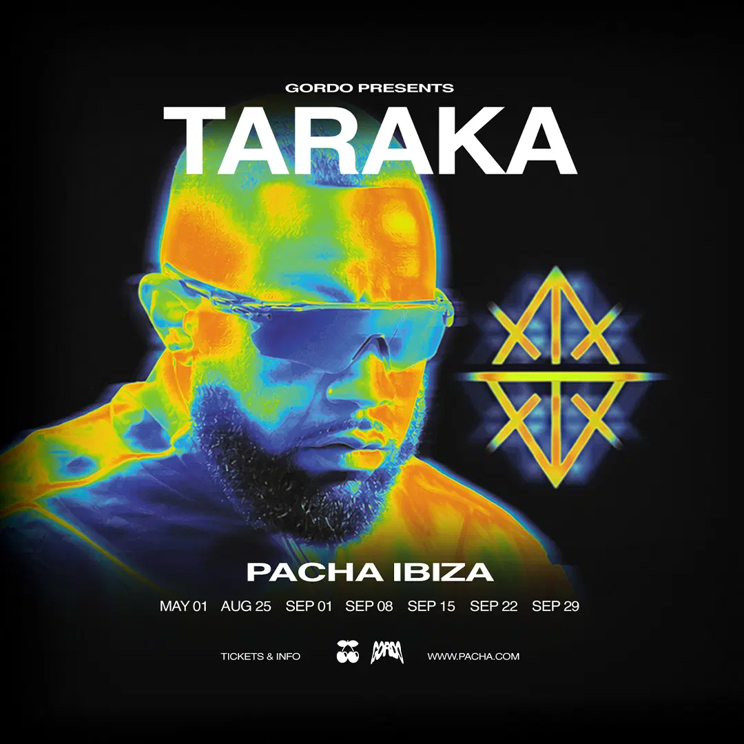 La última fecha anunciada de TARAKA en Pacha Ibiza es el 22 de septiembre.