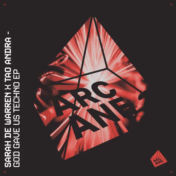 Sarah De Warren, Tao Andra — God Gave Us Techno