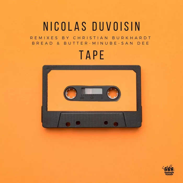 Nicolas Duvoisin — Tape