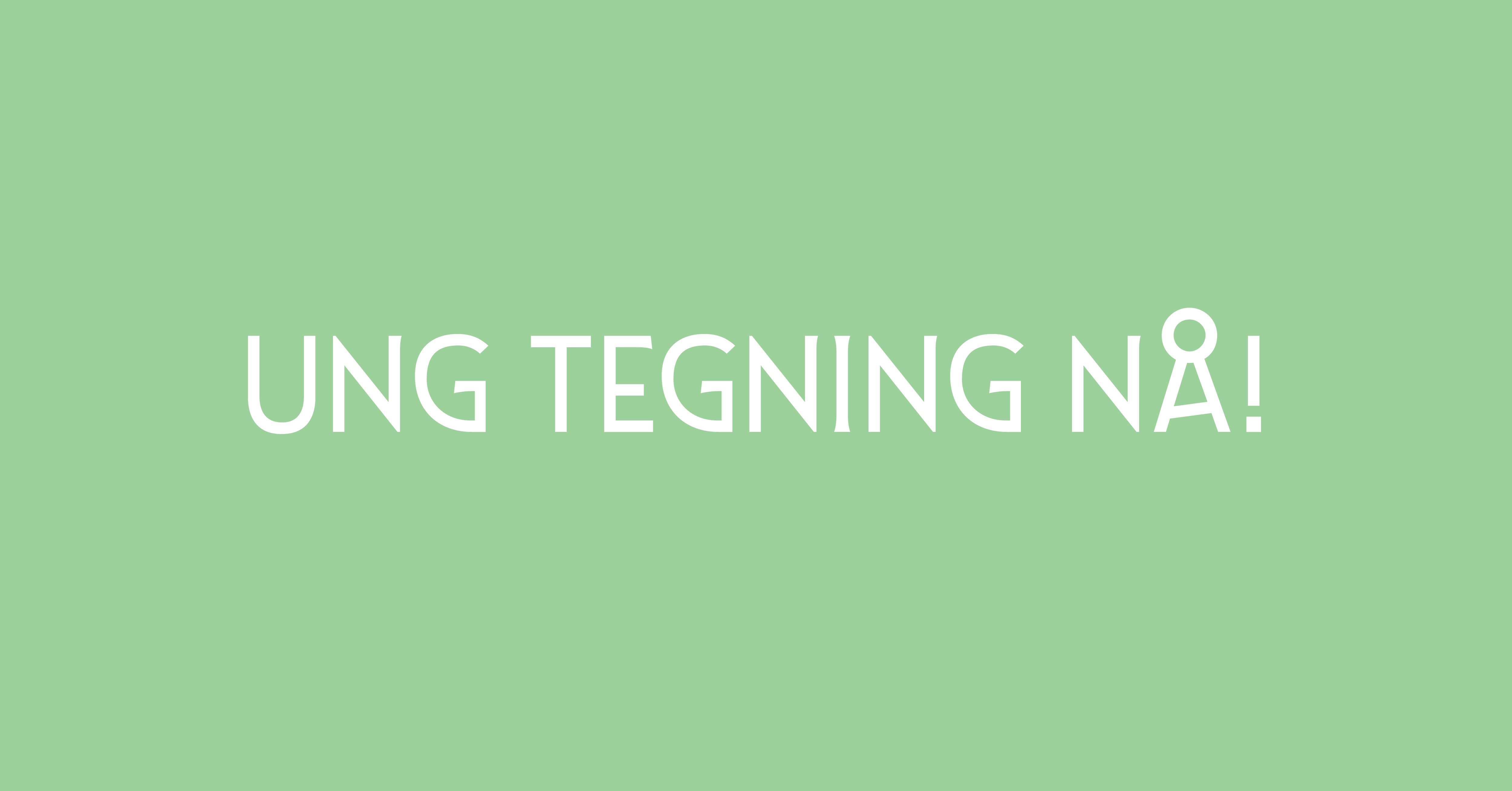 UNG tegning NÅ!
