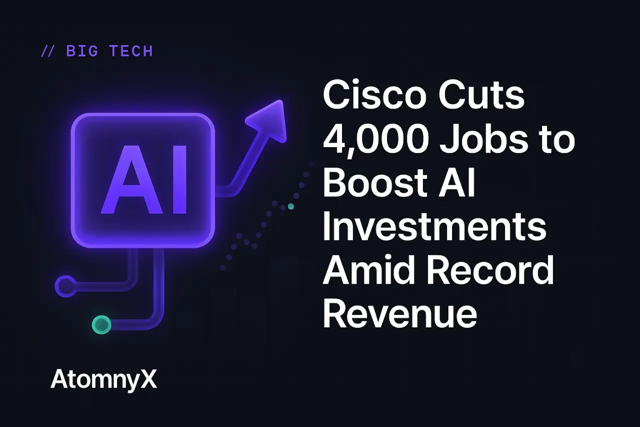 Cisco Cuts 4,000 Jobs to Boost AI Investments Amid Record Revenue
