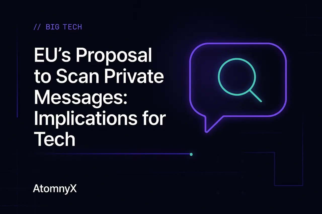 EU's Proposal to Scan Private Messages: Implications for Tech
