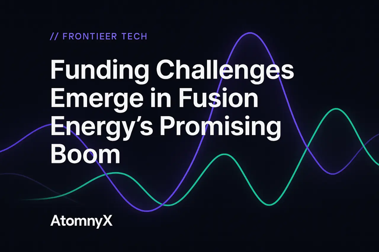 Funding Challenges Emerge in Fusion Energy's Promising Boom