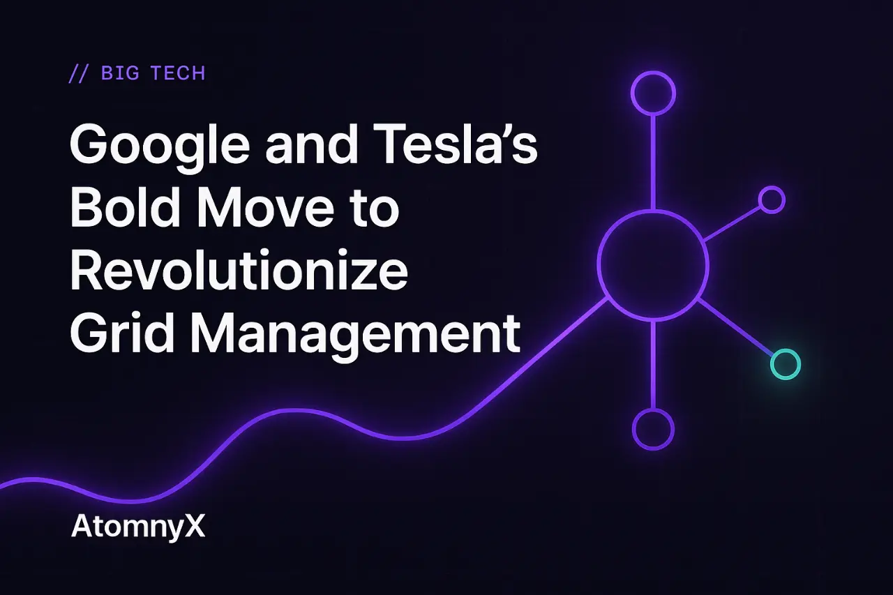 Google and Tesla's Bold Move to Revolutionize Grid Management