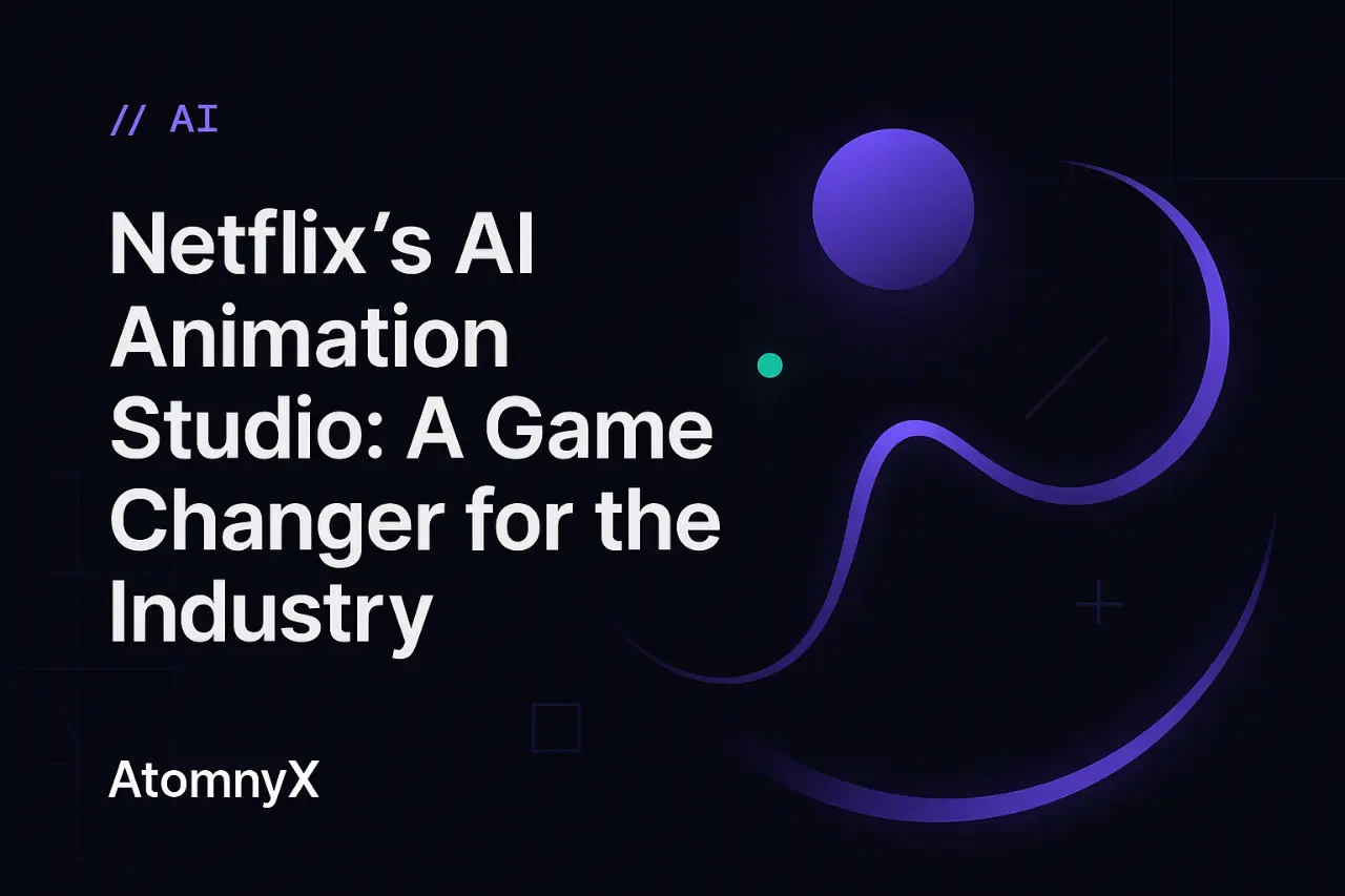 Netflix's AI Animation Studio: A Game Changer for the Industry