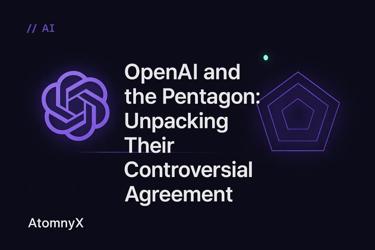OpenAI and the Pentagon: Unpacking Their Controversial Agreement
