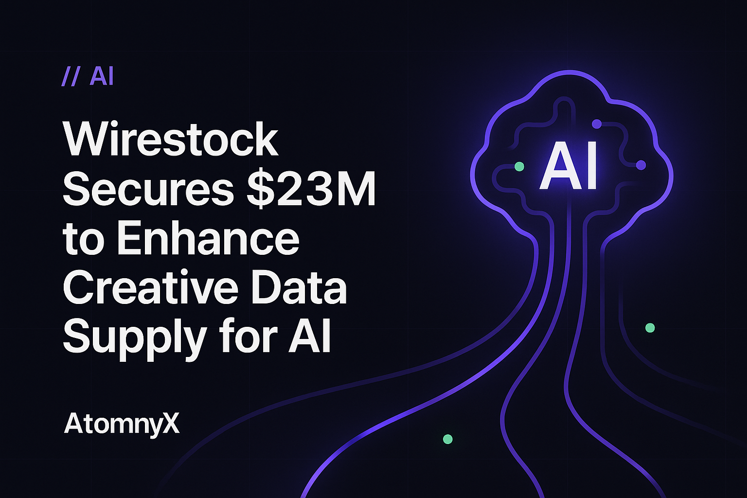Wirestock Secures $23M to Enhance Creative Data Supply for AI