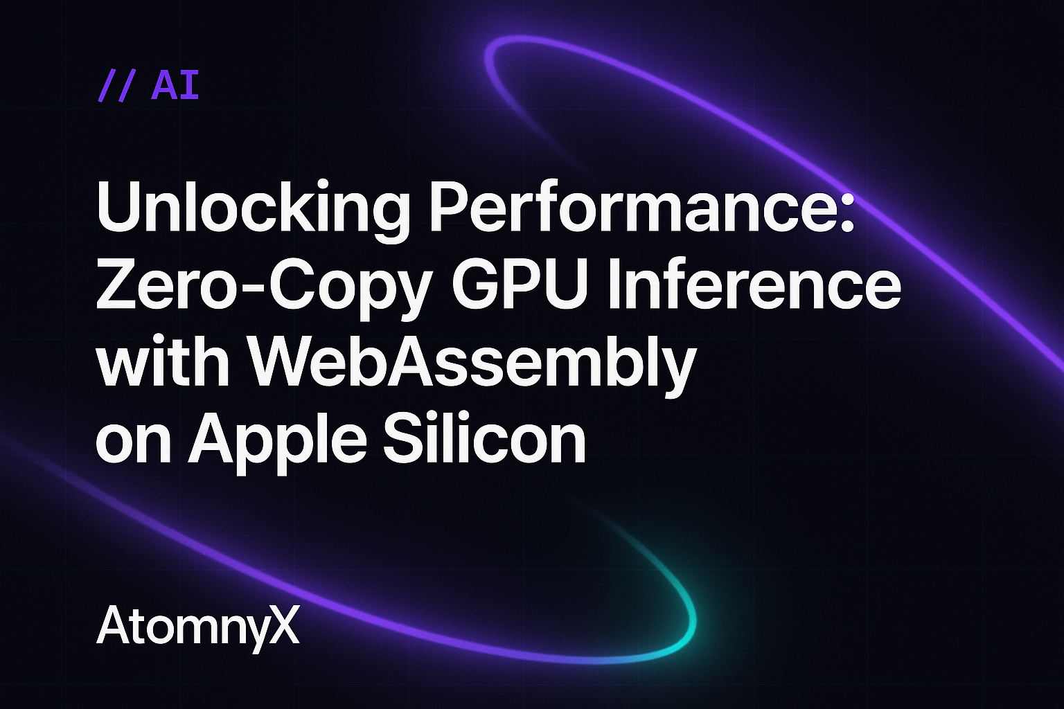 Unlocking Performance: Zero-Copy GPU Inference with WebAssembly on Apple Silicon