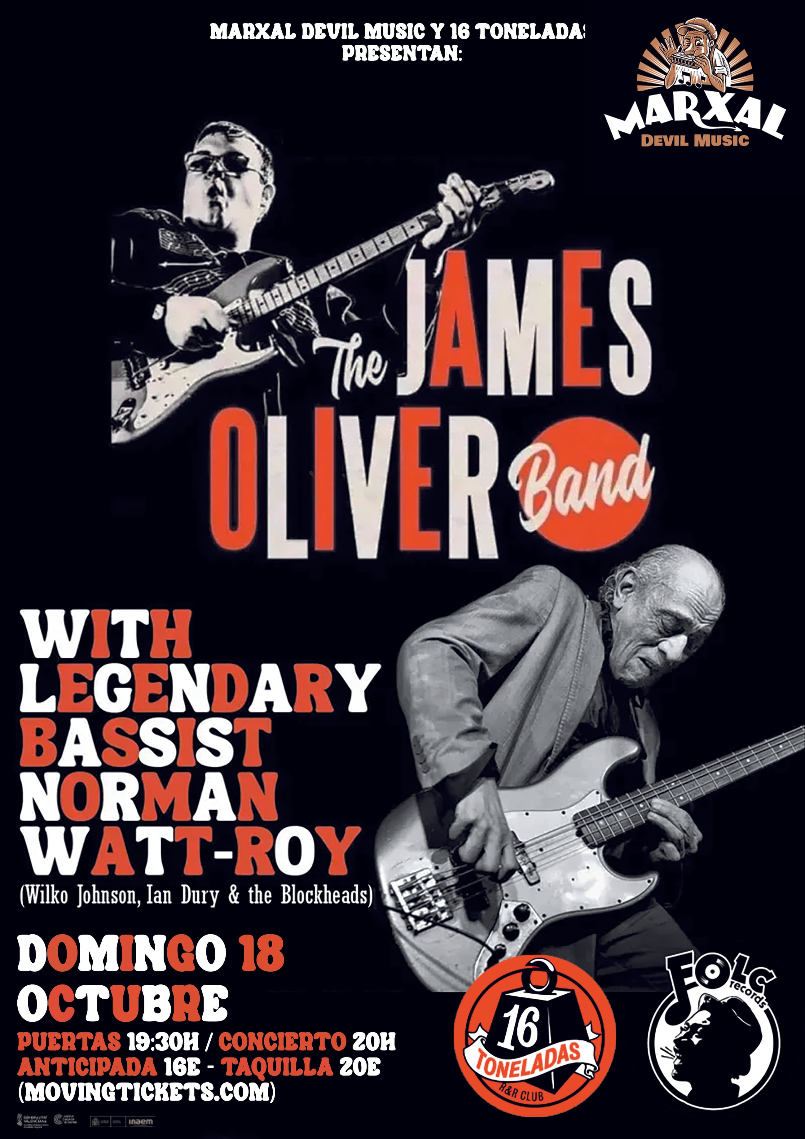 The James Oliver Band feat Norman Watt-Roy en 16 Toneladas
