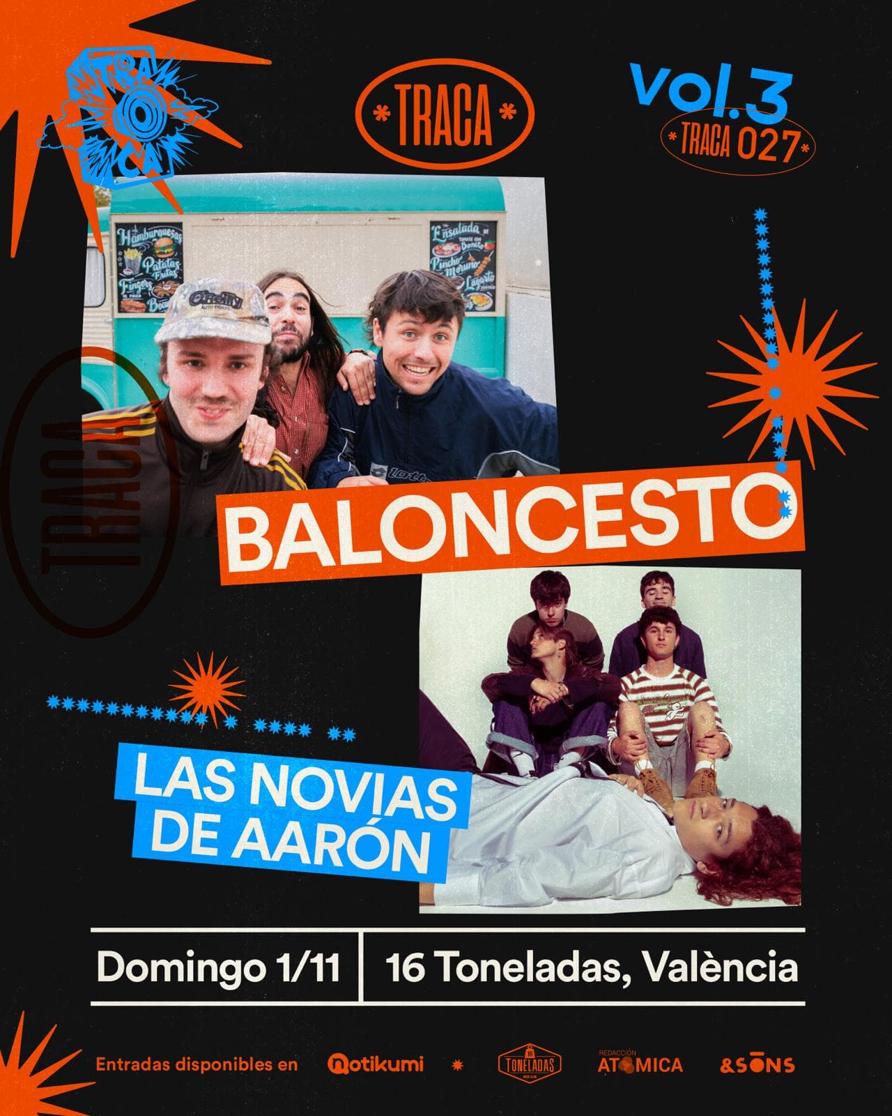 Baloncesto + Las Novias de Aaron en 16 Toneladas
