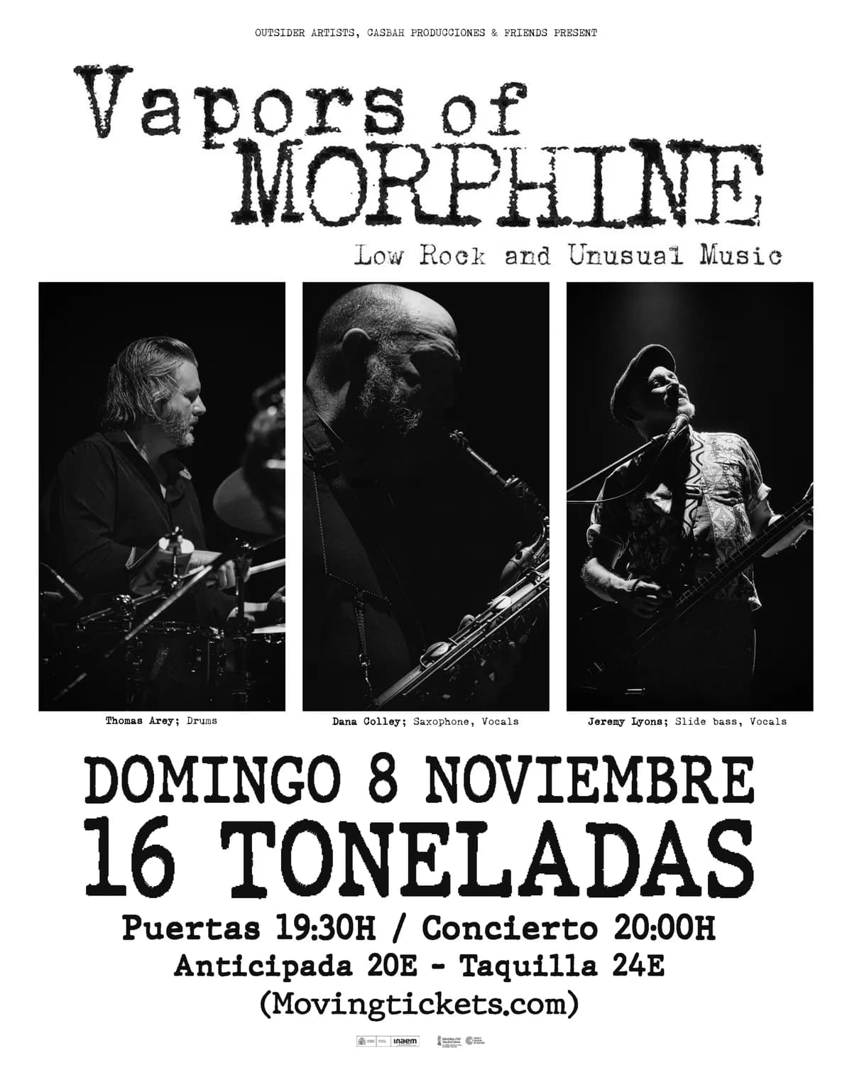 Vapors of Morphine at 16 Toneladas