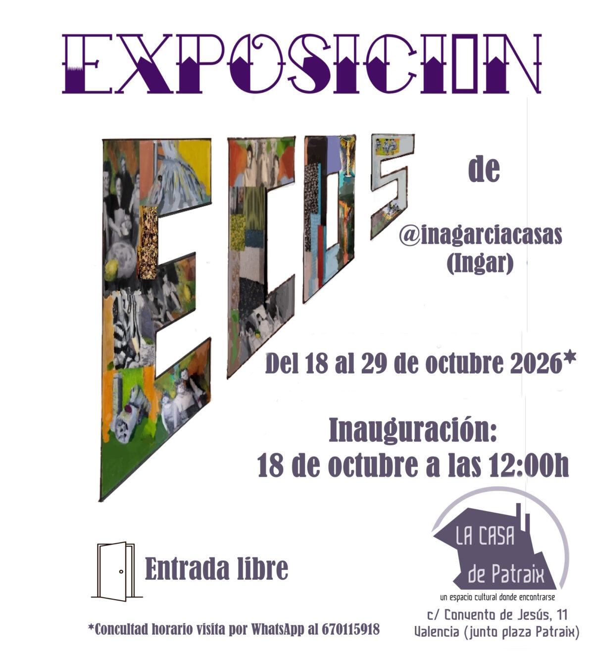 Ecos. Exposición de Ingar en La Casa de Patraix