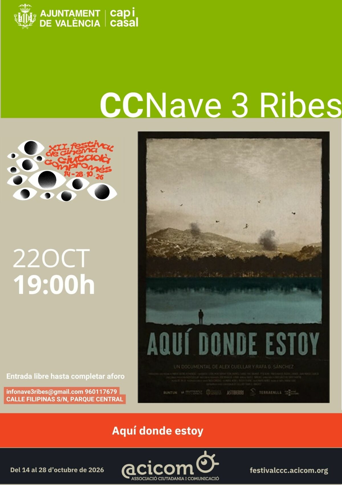 XII Festival de Cinema Ciutadà Compromés: 'Aquí donde estoy' al CC Nave3 Ribes