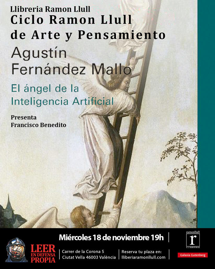 Ciclo Arte y Pensamiento: «El ángel de la Inteligencia Artificial», Agustín Fernández Mallo at Llibreria Ramon Llull