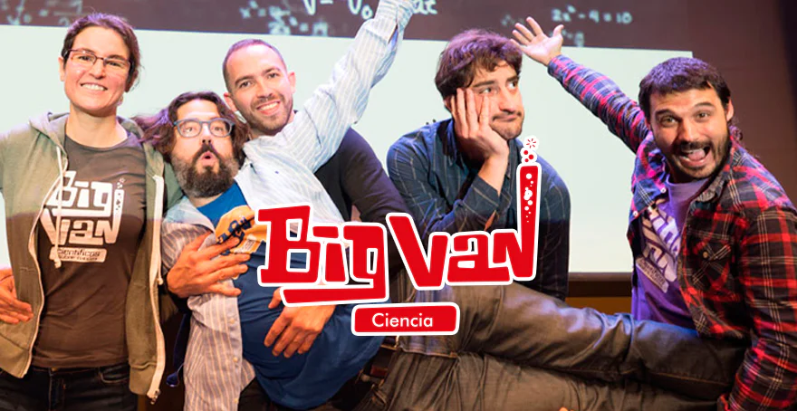 Big Van. Monólogos científicos en Big Bang