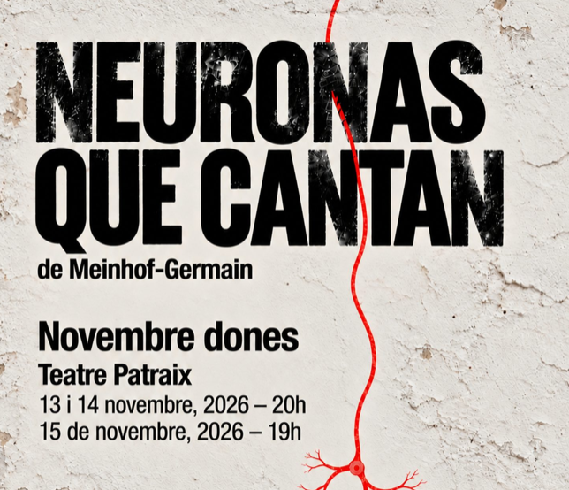 Neuronas que cantan en Teatre Patraix