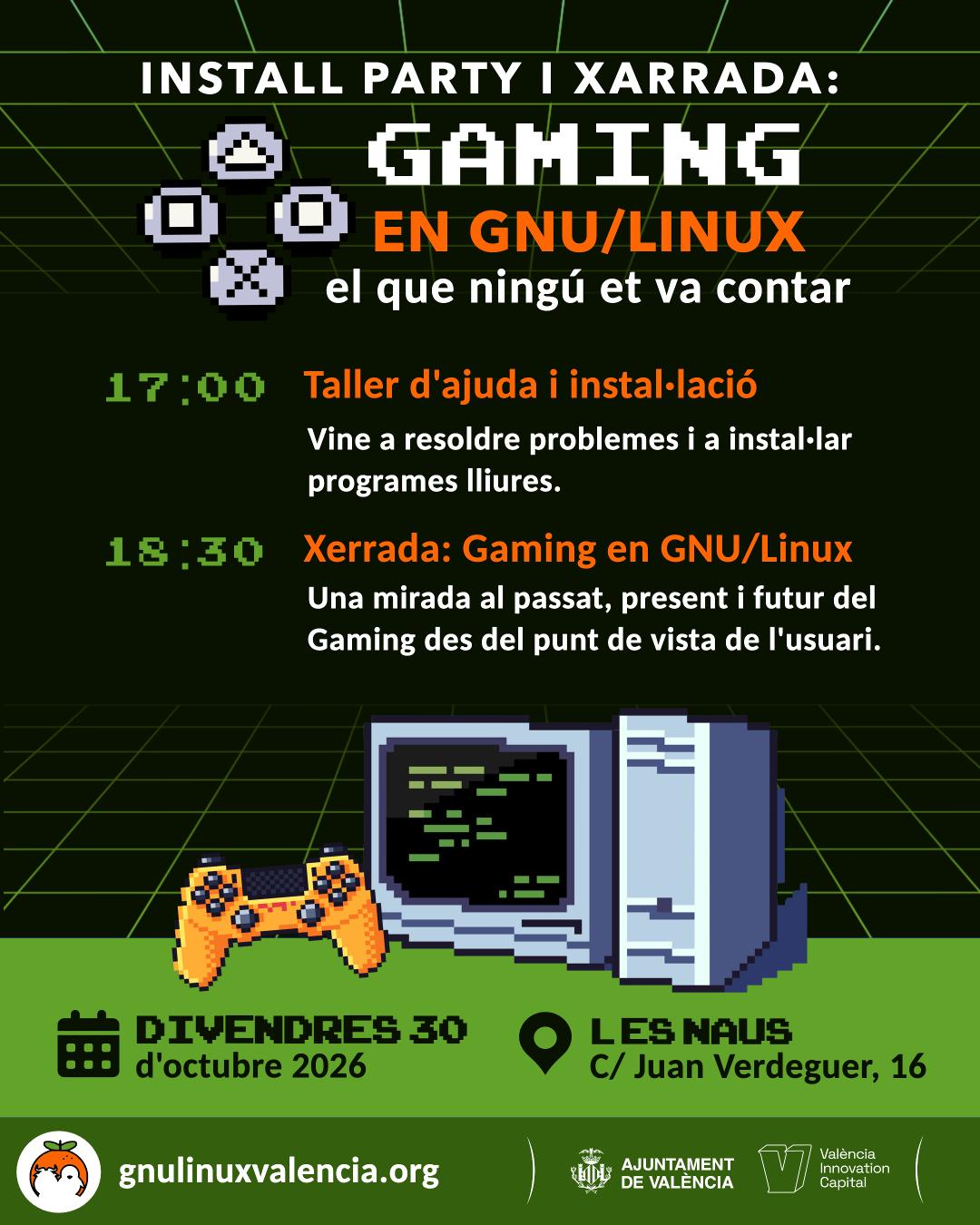 Gaming en Linux + taller d'ajuda i instal·lació de GNU/Linux a Las Naves