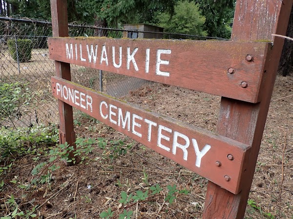 Milwaukie Pioneer Cemetery grounds