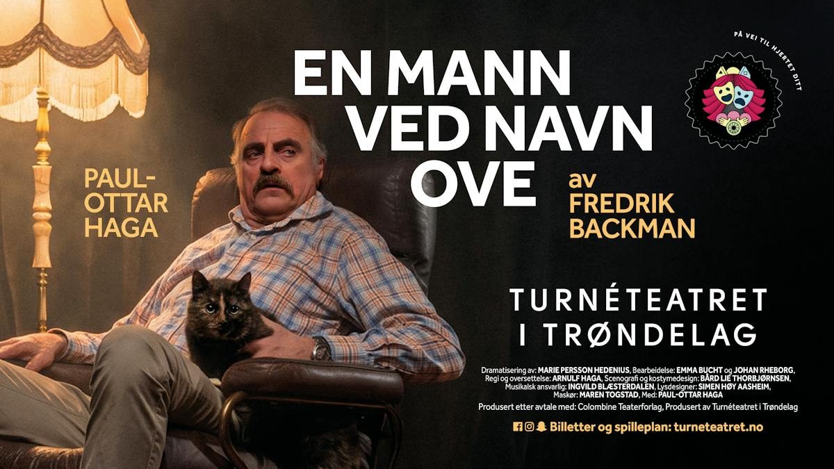 Turneteateret i Trøndelag - En Mann Ved Navn Ove