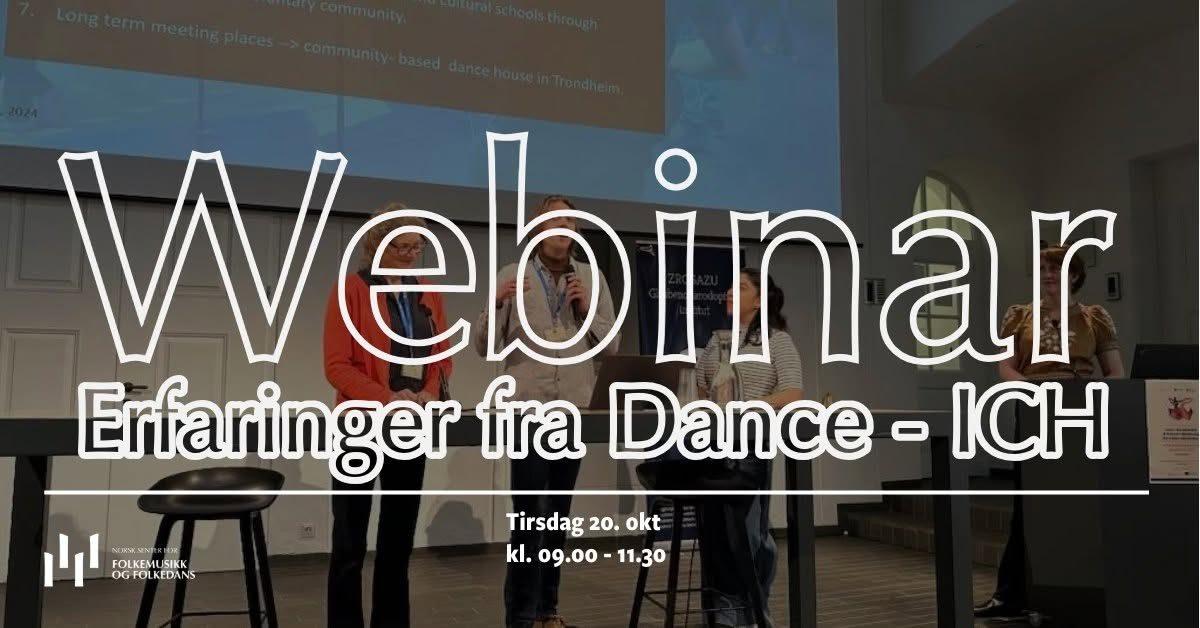 Webinar, Erfaringer fra Dance - ICH