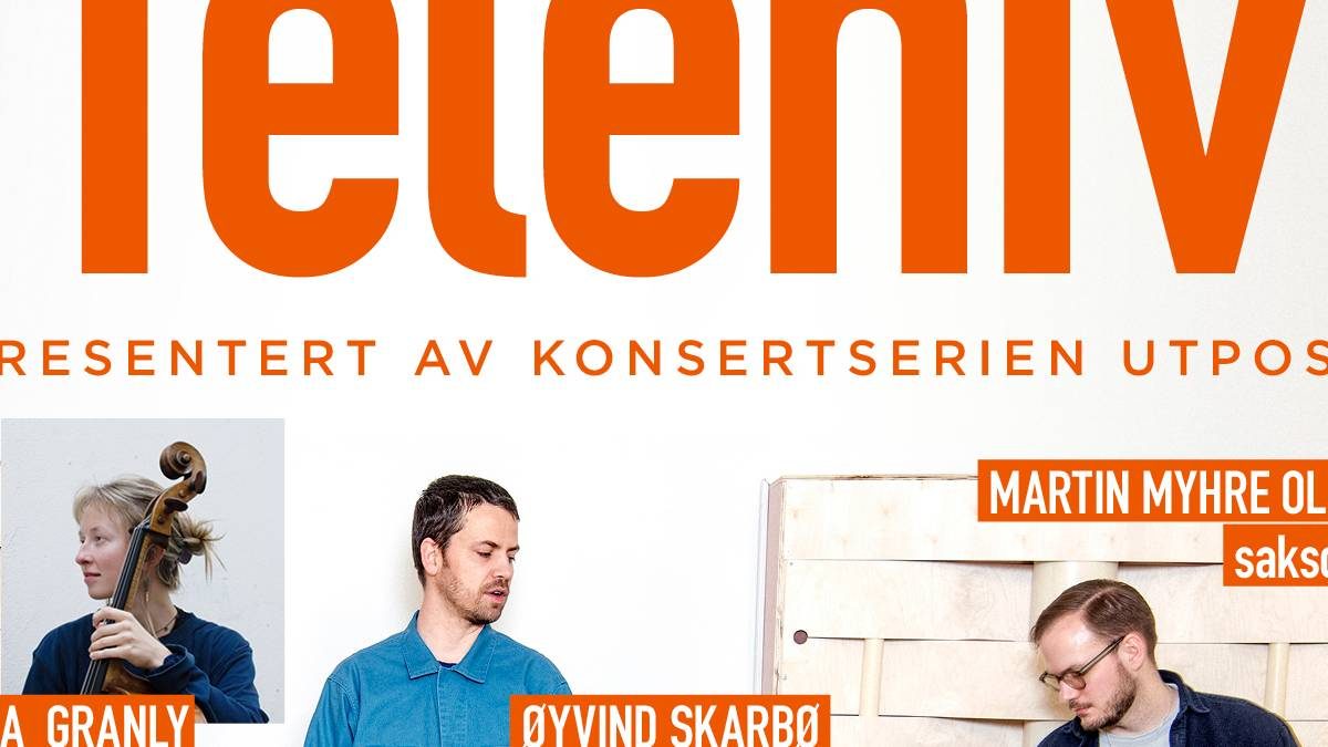 Konsertserien UTPOST presenterer: Telehiv