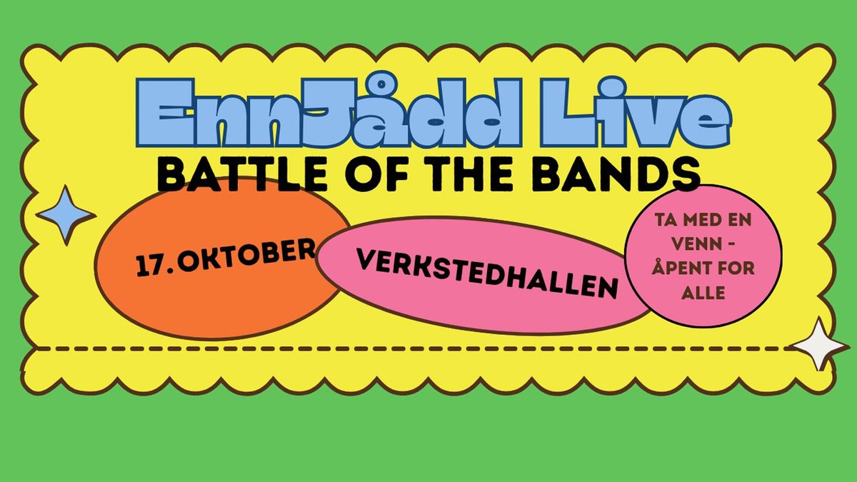 EnnJådd Live - Battle Of The Bands