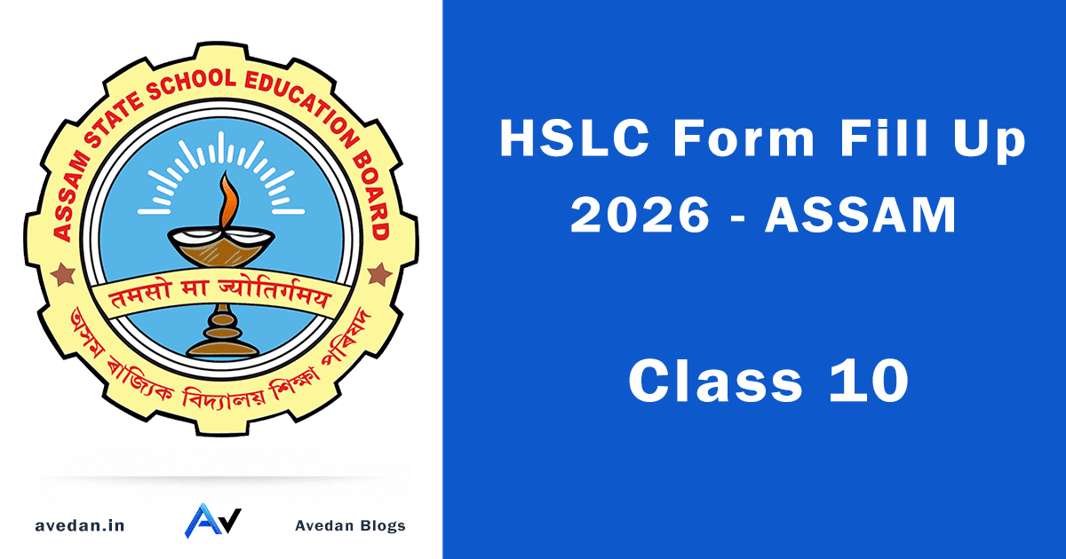 HSLC Form Fill Up 2027 Assam: Last Date, Fees, Process