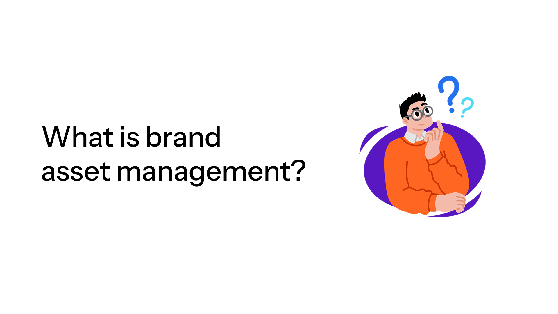 What is brand asset management and why it matters today