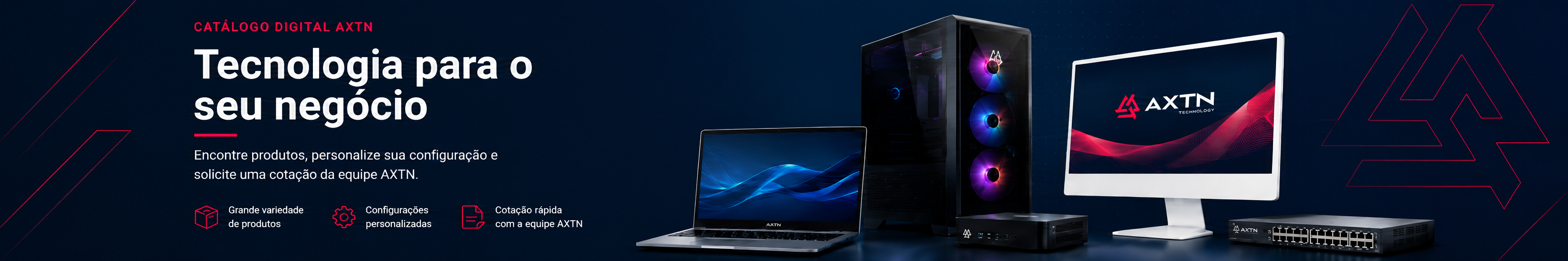 Catálogo digital AXTN — Tecnologia para o seu negócio