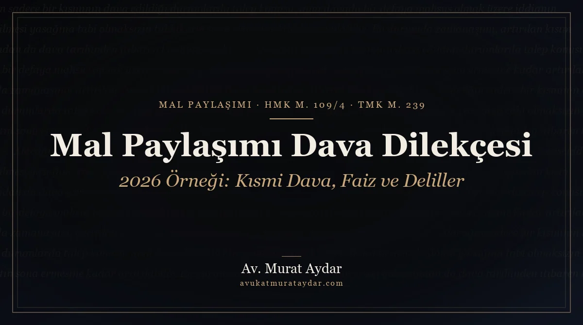 Mal Paylaşımı Dava Dilekçesi Örneği 2026 (Kısmi Dava)
