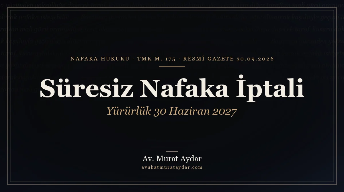 Süresiz Nafaka İptali Resmî Gazete'de, Ne Zaman Kalkıyor?