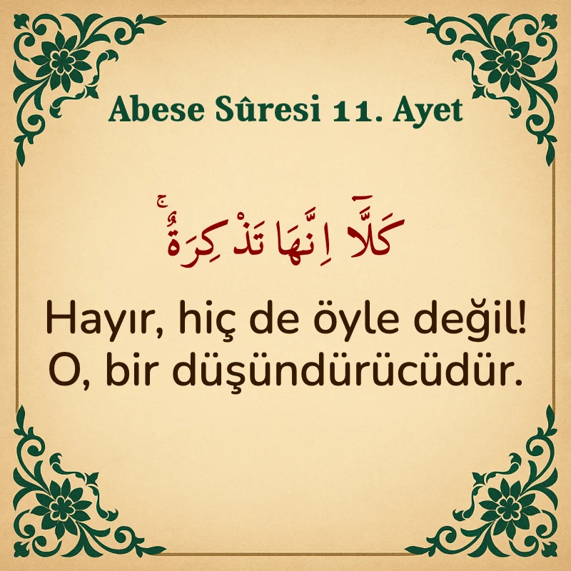 Abese Suresi 11. Ayet Arapça ve Türkçe meali