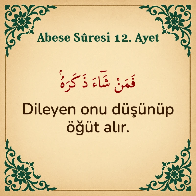 Abese Suresi 12. Ayet Arapça ve Türkçe meali
