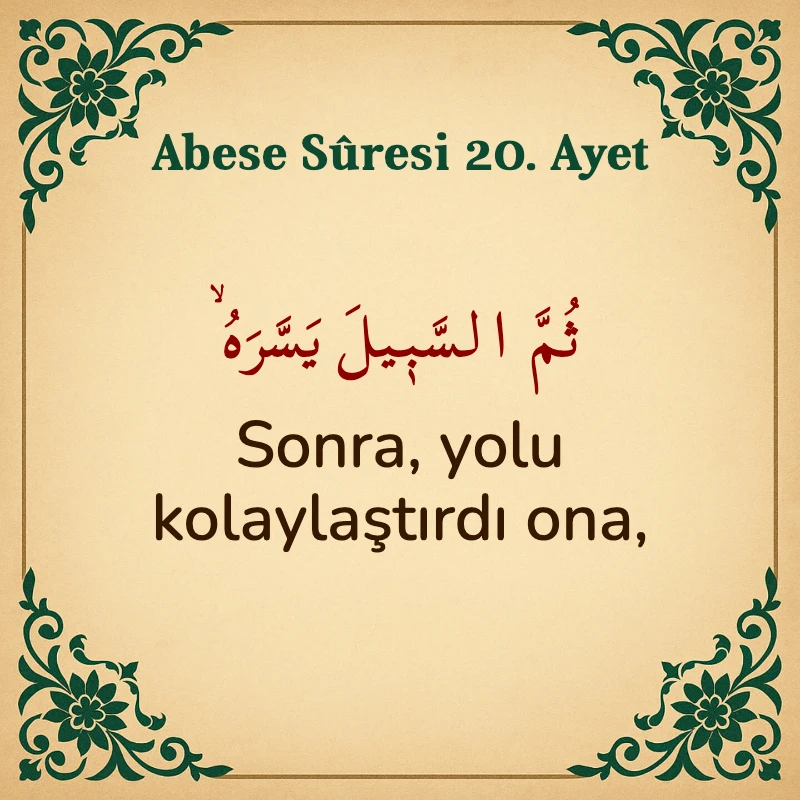 Abese Suresi 20. Ayet Arapça ve Türkçe meali