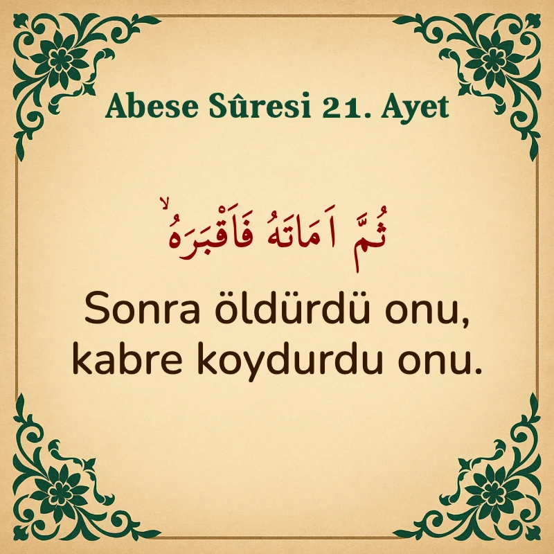 Abese Suresi 21. Ayet Arapça ve Türkçe meali