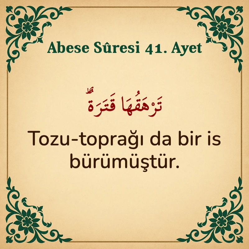 Abese Suresi 41. Ayet Arapça ve Türkçe meali