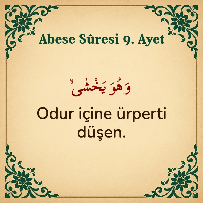 Abese Suresi 9. Ayet Arapça ve Türkçe meali