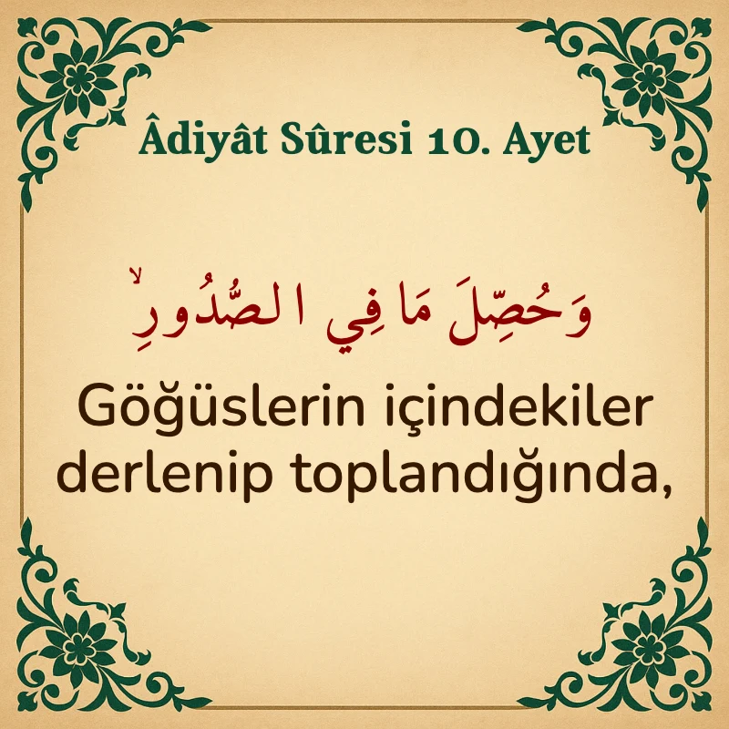 Adiyat Suresi 10. Ayet Arapça ve Türkçe meali