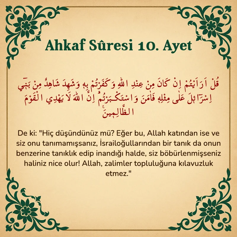 Ahkaf Suresi 10. Ayet Arapça ve Türkçe meali