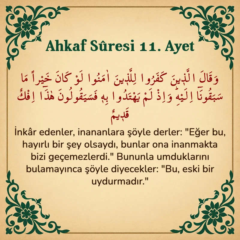 Ahkaf Suresi 11. Ayet Arapça ve Türkçe meali
