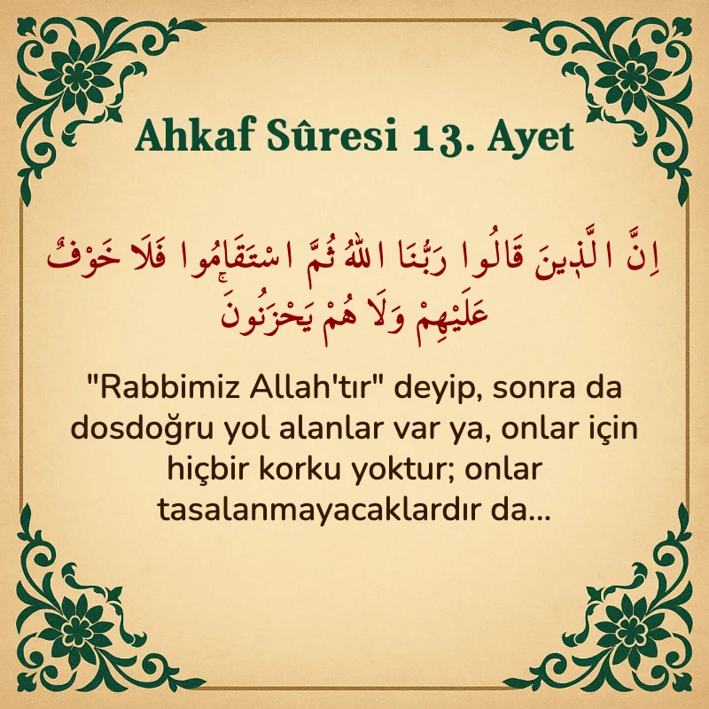 Ahkaf Suresi 13. Ayet Arapça ve Türkçe meali