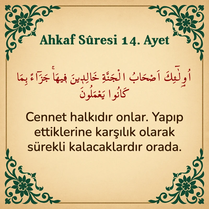 Ahkaf Suresi 14. Ayet Arapça ve Türkçe meali