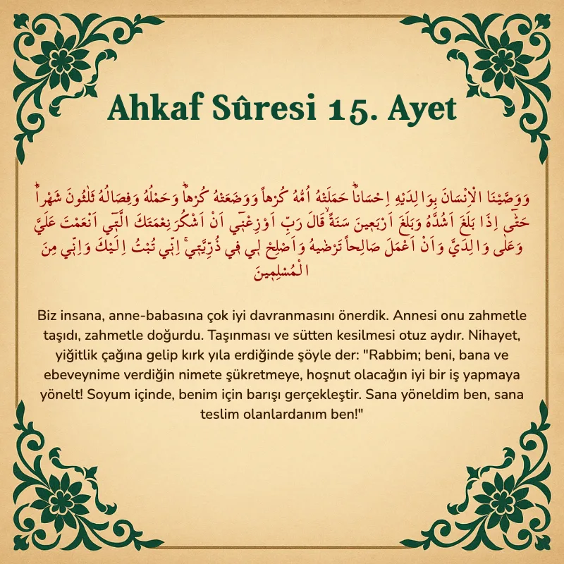 Ahkaf Suresi 15. Ayet Arapça ve Türkçe meali